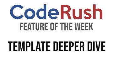 CodeRush FotW: Template Deeper Dive