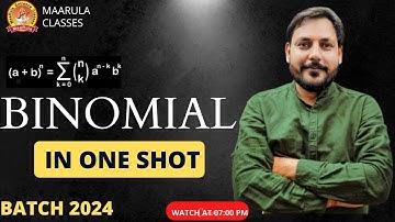 BINOMIAL THEOREM ||  IN ONE SHOT COMPLETE CONCEPT |  23-06-2023