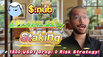 💵 Zero-risk Solana nub staking guide — even beginners can easily earn 4741.81% APY profits!