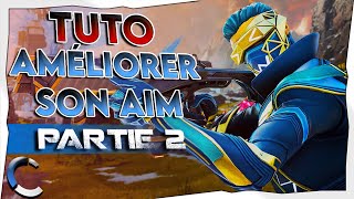 TUTO: COMMENT AMÉLIORER SON AIM PARTIE 2 - Apex Legends