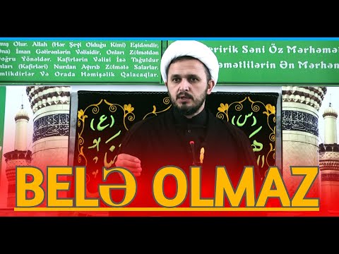 Ev yıxanlar - Hacı Ələmdar  - belə olmaz