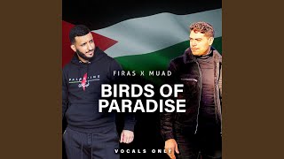 Birds Of Paradise (Vocals Only) (feat. Muad)