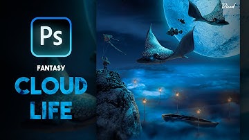 Fantasy Cloud Life | Photoshop speed art!