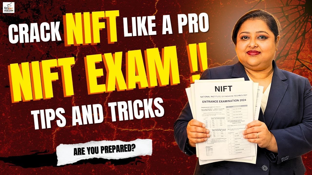 Crack NIFT Like a Pro | Complete Tips & Tricks