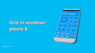Grid in windows phone 8 part 2