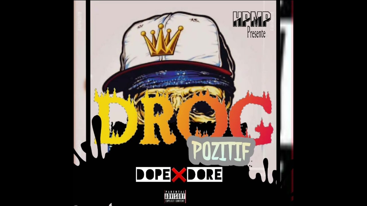 xdaddy dope ft dore Drug Positif diss tout nèg blood bourik king steet jiji b13