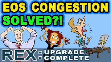 🔵 EOS CPU Congestion Solved?! REX Upgrade Successful! Top 21 BPs Enacted Upgrade in Just 48 Hours