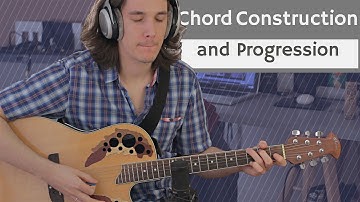Chord Construction and Progression - Axe Tuts S02E01