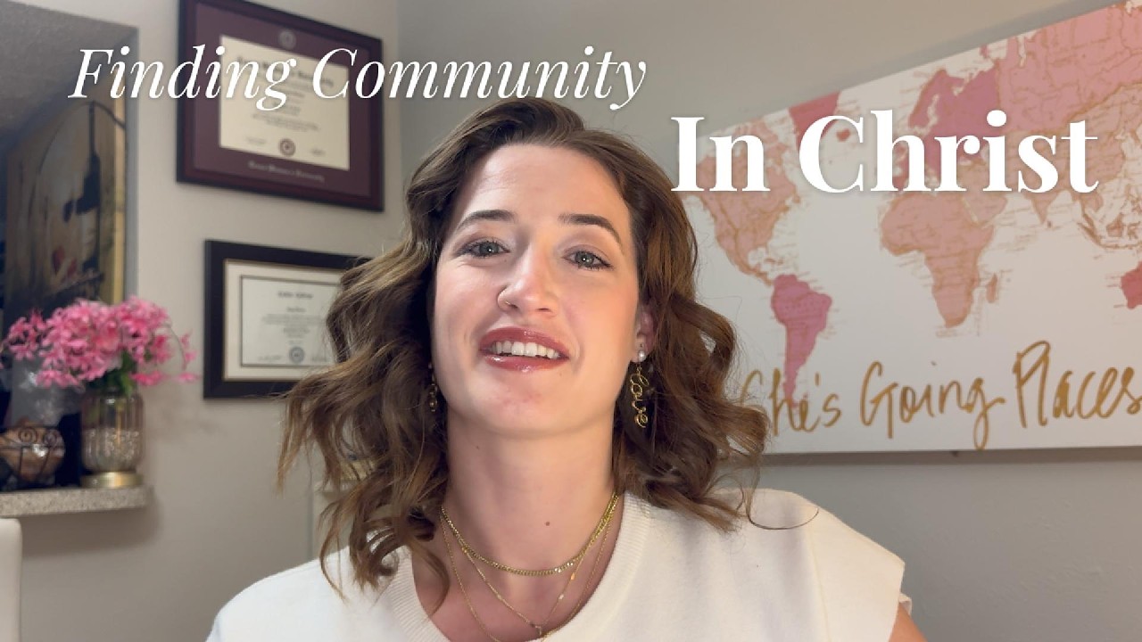 Finding Community in Christ