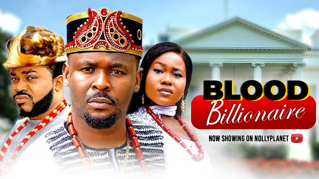 BLOOD BILLIONAIRE - Zubby Michael Movies, Peace Onuoha Movies 2026 Nigerian Movies #nigerianfilms
