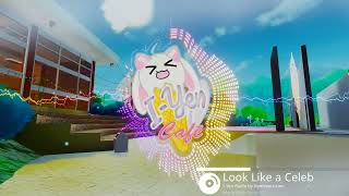 [BGM Future Bass] Look Like a Celeb