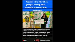 Woman wins $5 million jackpot shortly after finishing breast cancer treatment|Shorts