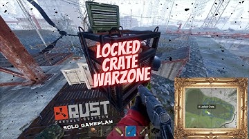 Rust Console A LOCKED CRATE Lands At LAUNCH SITE SOLO Gameplay