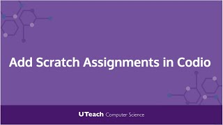 Add Scratch Assignments in Codio (UTeach AP CSP)