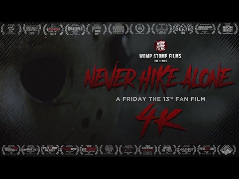 Never Hike Alone: A Friday the 13th Fan Film | Full Movie | (2017) 4K