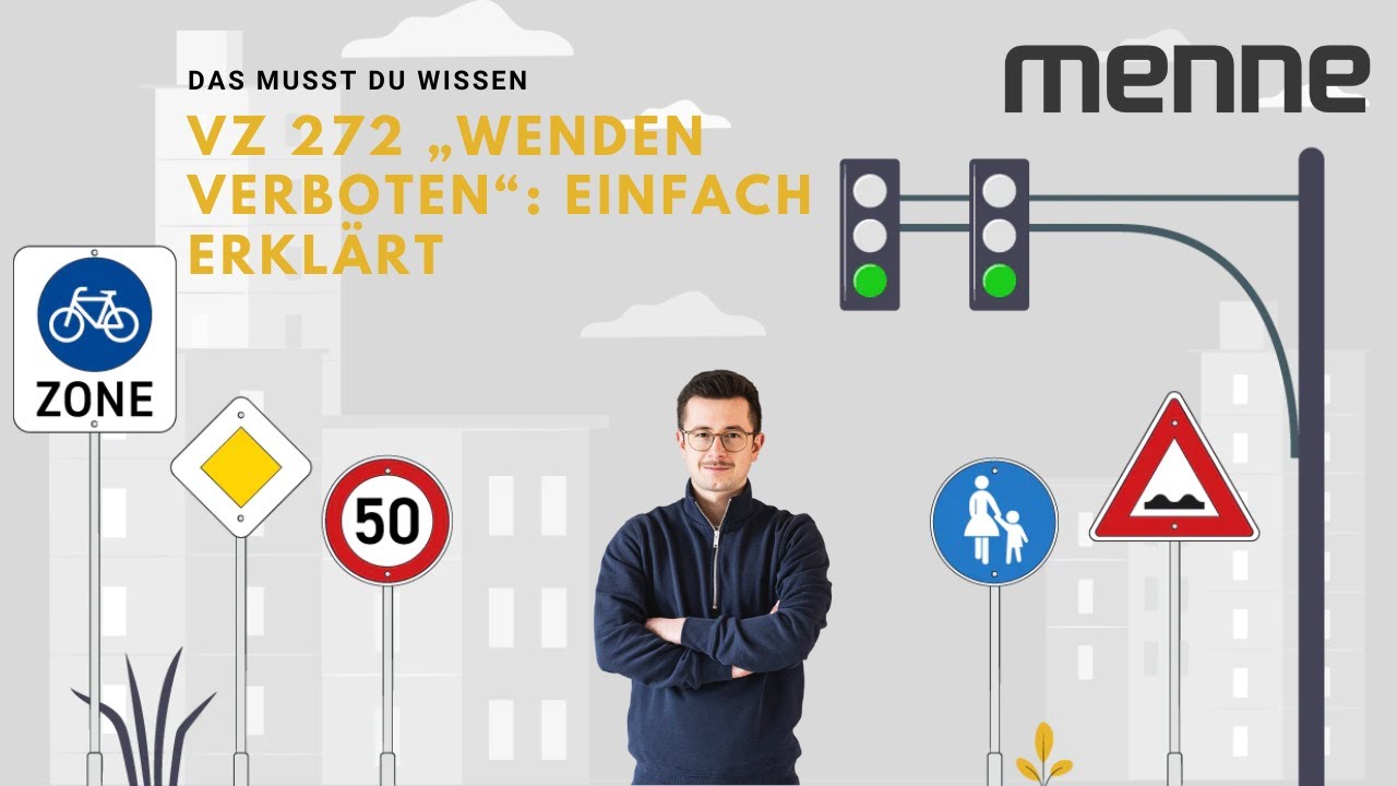 Verkehrszeichen VZ 272 – Wenden verboten einfach erklärt