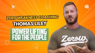 Coaching Zero Weakness with Thomas Lilley