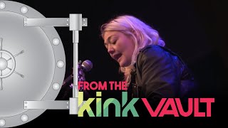 From the 101.9 KINK FM Vault: Elle King - X’s and O’s