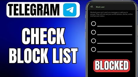 How To Find Your Block List On Telegram