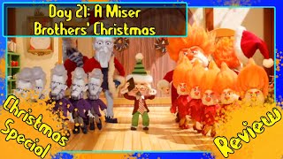 Day 21 - Miser Brothers' Christmas