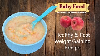 Baby Food | Healthy & Fast Weight Gaining Ragi Apple Carrot Kheer | For 6-12 month+ Babies