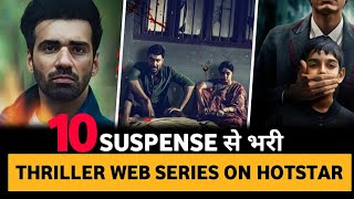 Top 10 BEST Indian Crime Thriller Web Series 2023 In Hindi On Disney+ Hotstar | Best Thriller Series