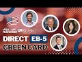 Direct EB-5 Green Card - What You Must Know
