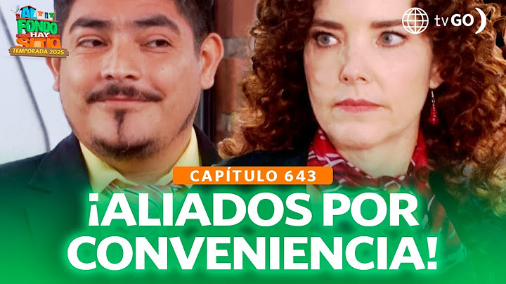 Al Fondo Hay Sitio 12: Lorena y Joel hicieron un trato inesperado (Capítulo n°643)