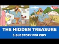 The parable of the hidden treasure   bible story for kids