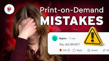 7 Print On Demand Mistakes To Avoid