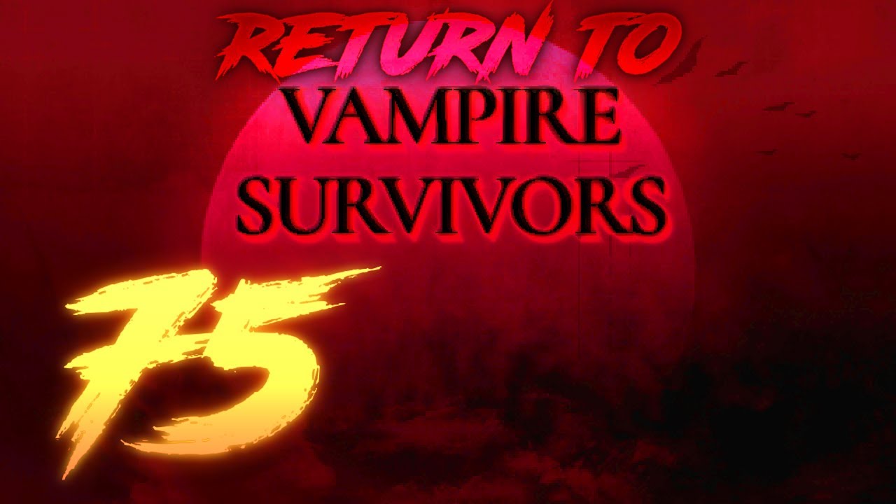 Old Bible Man SooooSlooooow, Vampire Survivors Lets Play Ep 75