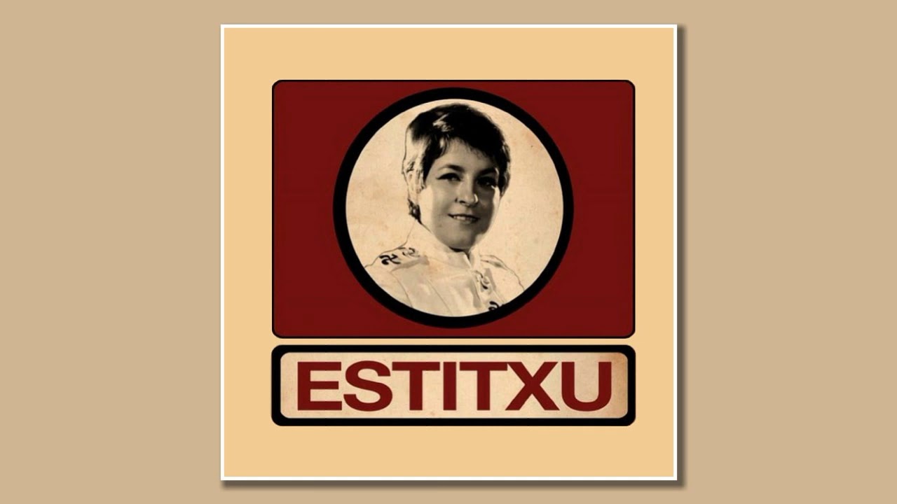 Estitxu - Agur Maria