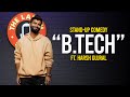 Btech  stand up comedy by harsh gujral