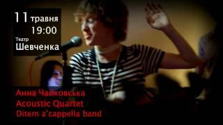 Acoustic Quartet, Анна Чайковская, Ditem a'cappella band