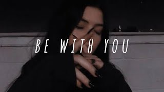 Akon – Be With You (Lyrics Video) And no one knows why l'm into you