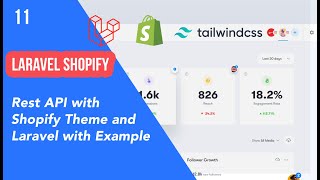 11 - Rest API with Shopify Theme and Laravel Explained