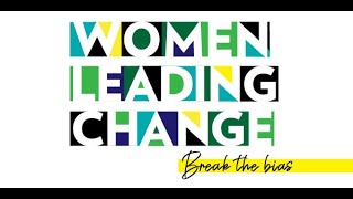 Women Leading Change: Break the Bias
