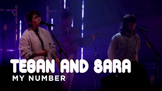 Tegan and Sara | My Number | CBC Music Live