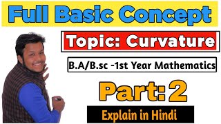 Topic : Curvature ||B.a/B.sc-1st Year Mathematics|| (Ex-1, Part.2)