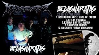 Kameradz - Bedas Naratas [ Full EP Album 2016 ]