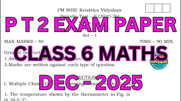 Class 6 Math PT 2 Exam 2025 | With Answers | #cbse #kv #helloadhyapak #pt2 #ncert2025