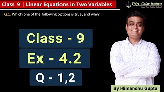 Linear Eq. in Two Variables || Part 4 - Exercise 4.2 (Q.1 & Q.2) || NCERT - Class 9 - Maths