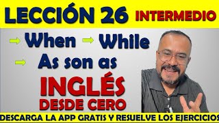 Lección 26. Aprende a usar WHEN, WHILE, AS SOON AS en INGLES by Inglés Kike Rodríguez 4,373 views 3 months ago 16 minutes