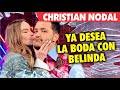 Christian Nodal ya DESEA BODA con Belinda