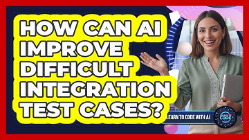 How Can AI Improve Difficult Integration Test Cases?