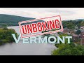 UNBOXING VERMONT: What It's Like Living in VERMONT