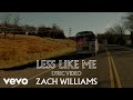 Zach Williams - Less Like Me (Official Lyric Video)