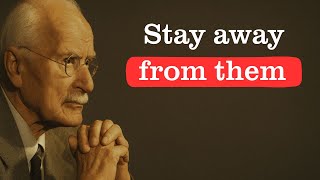 The 6 DANGEROUS People Carl Jung Says You Must Avoid | Carl Jung