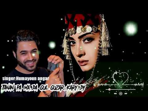 Janan pa ma da gul guzar kary dyHumayun angarpashto songreverb songs