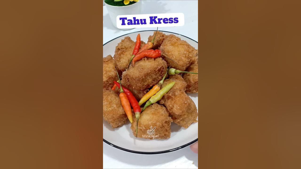 Tahu kress Tahu kress